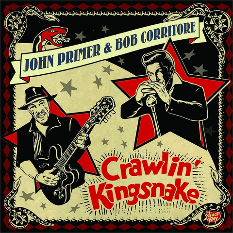 JOHN PRIMER & BOB CORRITORE - CRAWLIN' KINGSNAKE (2024)