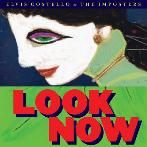 ELVIS COSTELLO - LOOK NOW (LP - 2018)