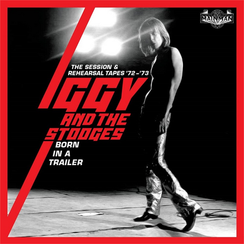 IGGY AND THE STOOGES - BORN IN A TRAILER: the session & rehearsal tapes 72'73 (2021 - 4cd box)