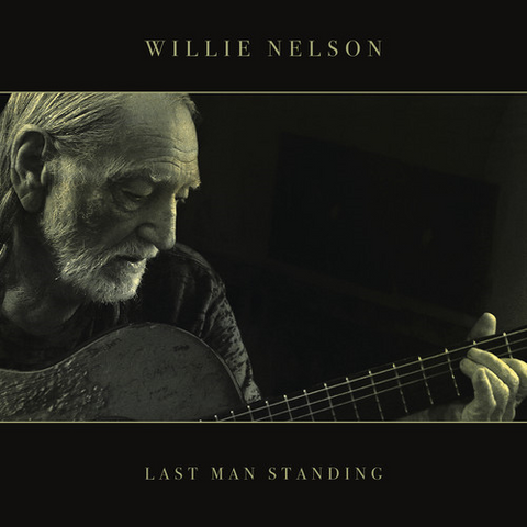 WILLIE NELSON - LAST MAN STANDING (LP - 2018)
