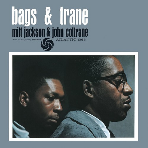 JACKSON & COLTRANE - BAGS & TRANE (1961)