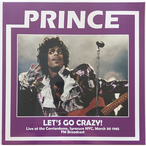 PRINCE - LET’S GO CRAZY: LIVE AT THE CARRIERDOME (LP - RADIO BROADCAST | LTD 500 COPIES - 2022)