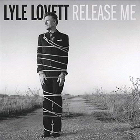 LOVETT LYLE - RELEASE ME (2012)