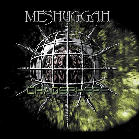 MESHUGGAH - CHAOSPHERE (1998 - rem23)