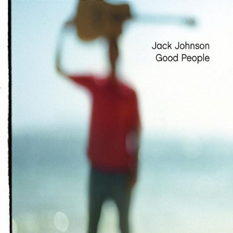 JOHNSON JACK - GOOD PEOPLE (2005 - SINGOLO 4TRKS)