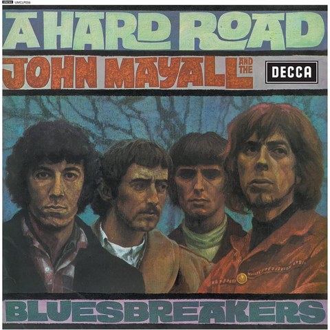 JOHN MAYALL & THE BLUESBREAKERS - A HARD ROAD (LP - REM23 - 1967)