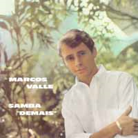 MARCOS VALLE - SAMBA “DEMAIS” (1963)