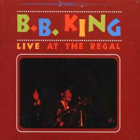 B.B. KING - LIVE AT THE REGAL (1965)