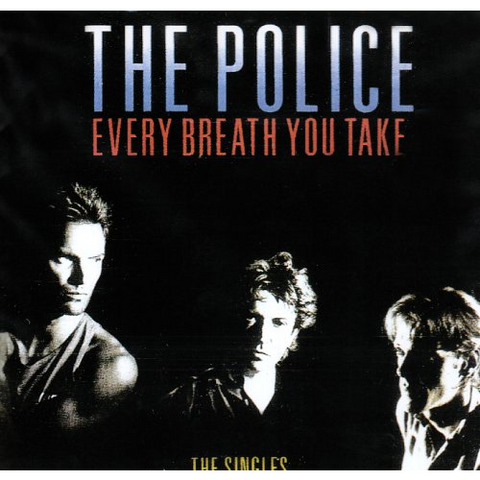 POLICE - EVERY BREATH YOU TAKE - the singles