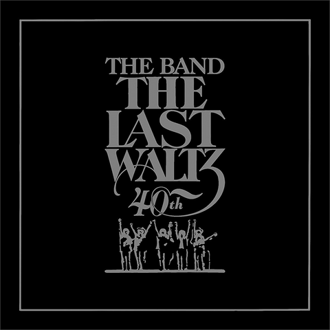 BAND - THE LAST WALTZ (1978 - 40th anniv - 2cd)
