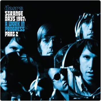 THE DOORS - STRANGE DAYS 1967: A WORK IN PROGRESS PT.2 (LP - AZZURRO - RSD'26)