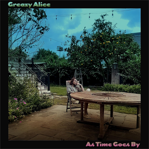 GREAZY ALICE - AS TIME GOES BY (LP - 2026)