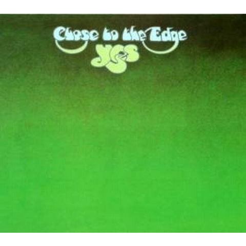 YES - CLOSE TO THE EDGE