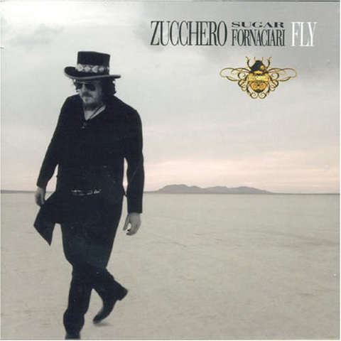 ZUCCHERO - FLY (2006)