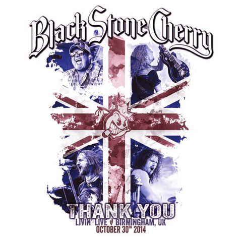 BLACK STONE CHERRY - THANK YOU: LIVIN' LIVE (2015 - cd+bluray)