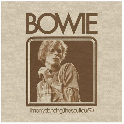 DAVID BOWIE - I'M ONLY DANCING (2cd - soul tour 1974 - RSD'20)