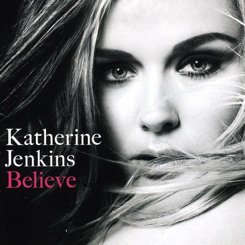 KATHERINE JENKINS - Believe [repackage]