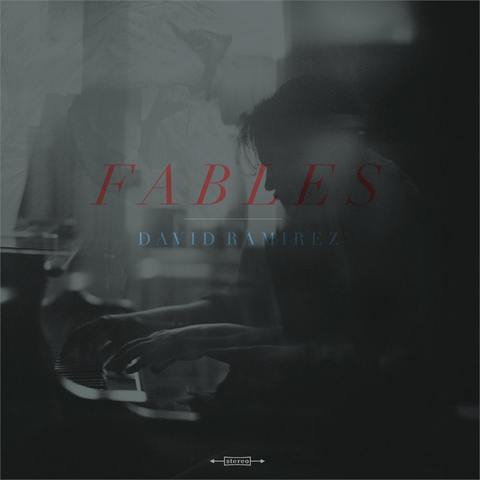 DAVID RAMIREZ - FABLES (2015)