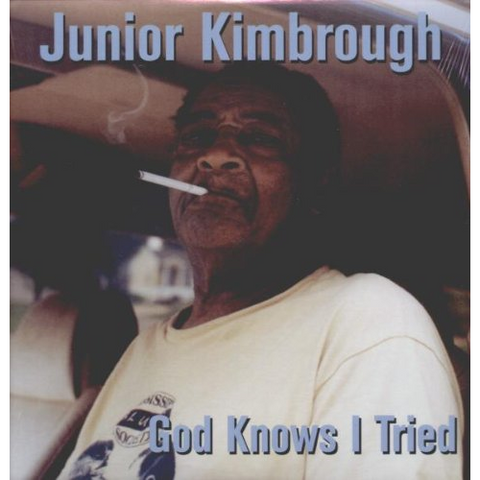 JUNIOR KIMBROUGH - GOD KNOWS I TRIED (LP)