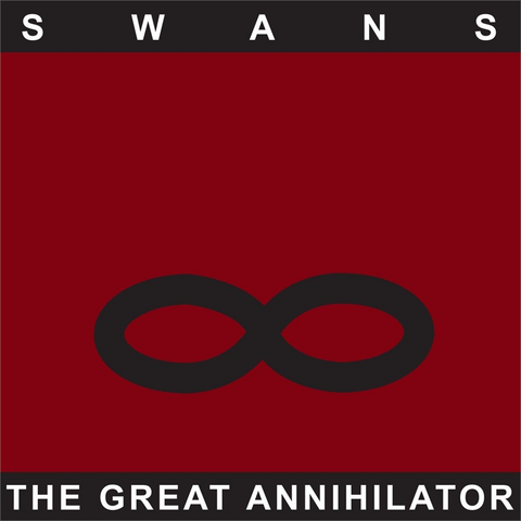 SWANS - THE GREAT ANNIHILATOR (2LP)