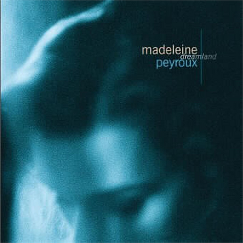 MADELEINE PEYROUX - DREAMLAND (1996)