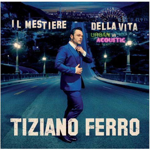 TIZIANO FERRO - IL MESTIERE DELLA VITA (2017 - urban vs acoustic)