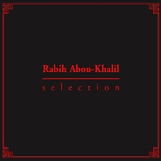 ABOU KHALIL RABIH - SELECTION
