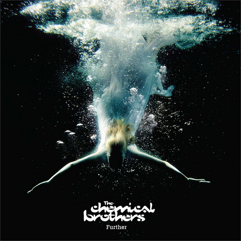 THE CHEMICAL BROTHERS - FURTHER