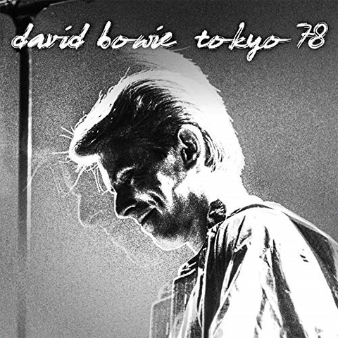 DAVID BOWIE - TOKYO '78