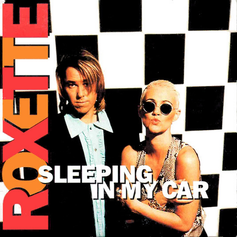 ROXETTE - SLEEPING IN MY CAR (12")
