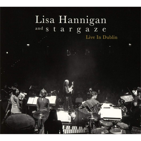HANNIGAN LISA AND STARGAZE - LIVE IN DUBLIN (2019)