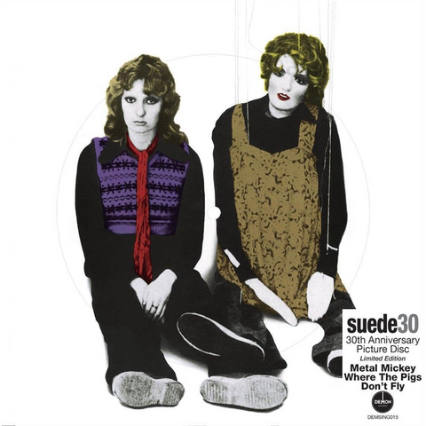 SUEDE - METAL MICKEY (7'' - PICTURE | 30TH ANN | REM23 - 1992)