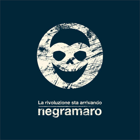NEGRAMARO - LA RIVOLUZIONE STA ARRIVANDO (2015)