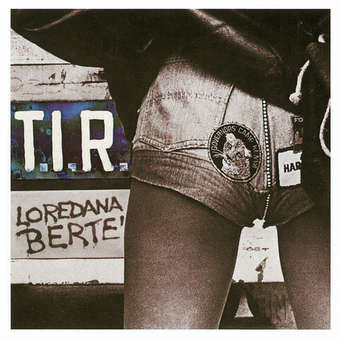 LOREDANA BERTE' - T.I.R. (LP - ltd edt | clear vinyl - 1977)