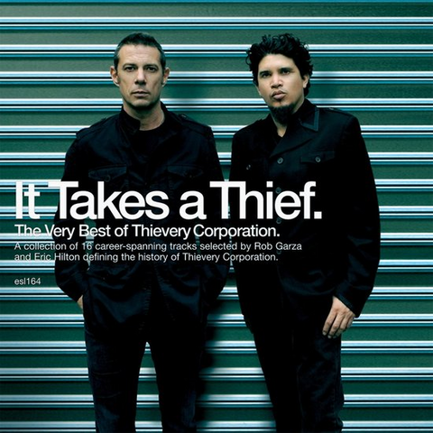 THIEVERY CORPORATION - IT TAKES A THIEF (2010 - REM24)