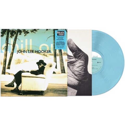 JOHN LEE HOOKER - CHILL OUT (LP - BLUE - BLACKFRIDAY25)