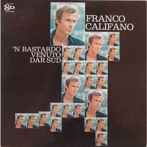 FRANCO CALIFANO - 'N BASTARDO VENUTO DAR SUD (LP - 50th ann | rosa - RSD'22)
