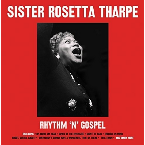 SISTER ROSETTA THARPE - UP ABOVE MY HEAD (LP - 2018)