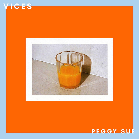 PEGGY SUE - VICES (2020)