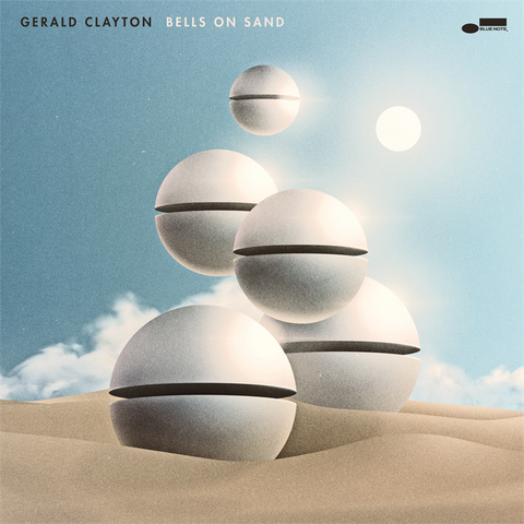GERALD CLAYTON - BELLS ON SAND (2022)