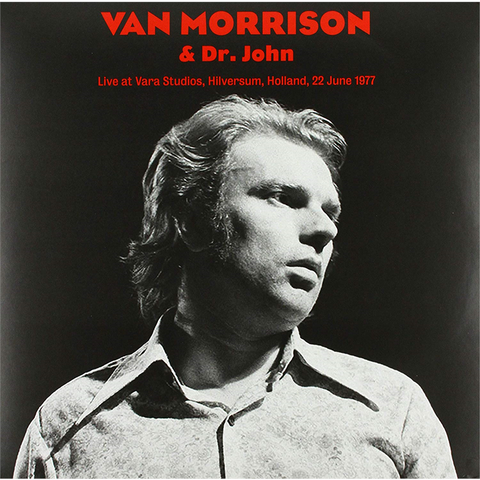 VAN MORRISON & DR.JOHN - LIVE AT VARA STUDIOS (LP - 1977)