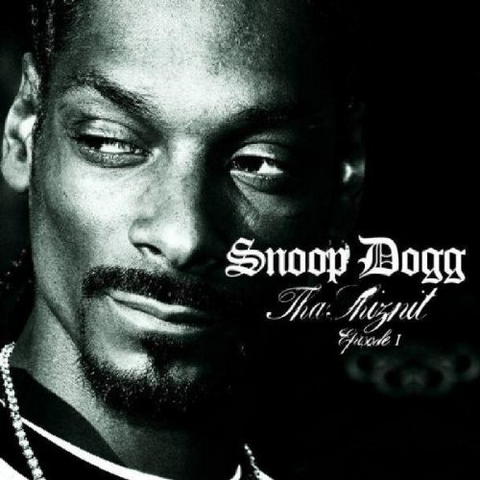 SNOOP DOGG - THE SHIZNIT EPISODE 1 (2007 - COMPILATION)