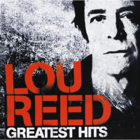 LOU REED - NYC MAN - THE GREATEST HITS