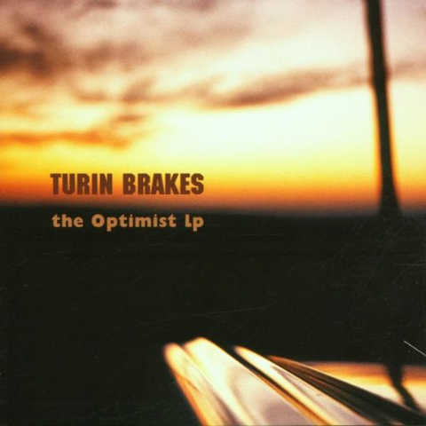 TURIN BRAKES - THE OPTIMIST (2001)