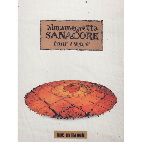 ALMAMEGRETTA - SANACORE TOUR 1.9.9.5.  LIVE IN NAPOLI (dvd)