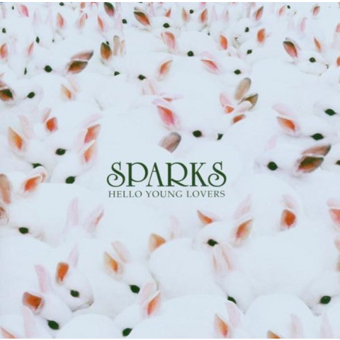 SPARKS - HELLO YOUNG LOVERS