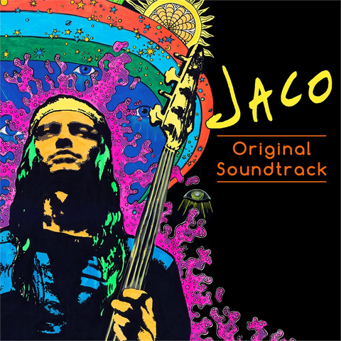 JACO PASTORIUS - SOUNDTRACK - JACO: the original soundtrack (2015)