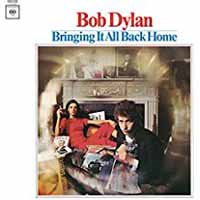 BOB DYLAN - BRINGING IT ALL BACK HOME (LP - 1965)