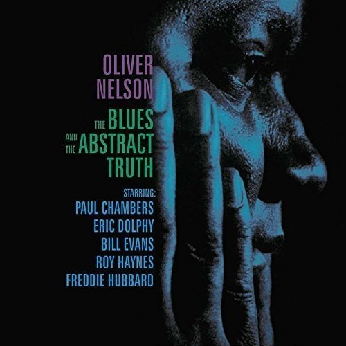 OLIVER NELSON - BLUES AND THE ABSTRACT TRUTH (1961)