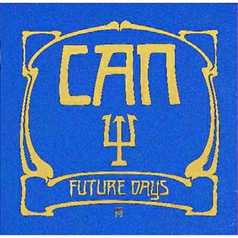 CAN - FUTURE DAYS (1973)